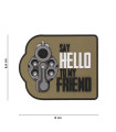 ΔΙΑΚΟΣΜΗΤΙΚΟ ΣΗΜΑ 101 INC PATCH 3D PVC SAY HELLO TO MY FRIEND