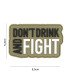 101 INC Decorative Patch 3D PVC Dont Drink And Fight | Sabotage Oddal