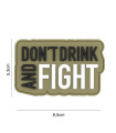 ΔΙΑΚΟΣΜΗΤΙΚΟ ΣΗΜΑ 101 INC PATCH 3D PVC DONT DRINK AND FIGHT